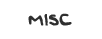 Misc